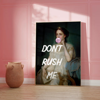 Don’t Rush Me Pink Preppy Bubble Gum FRAMED WALL ART POSTER - The Art Snob