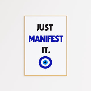 Just Manifest It Blue Evil Eye FRAMED WALL ART POSTER - The Art Snob