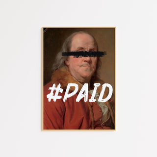 #PAID FRAMED WALL ART POSTER - The Art Snob